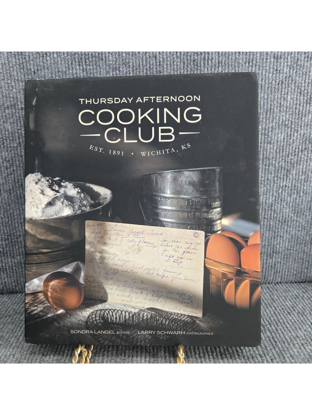 Thursday Afternoon Cooking Club Est. 1891 Wichita Kansas Hardcover Sondra Langel